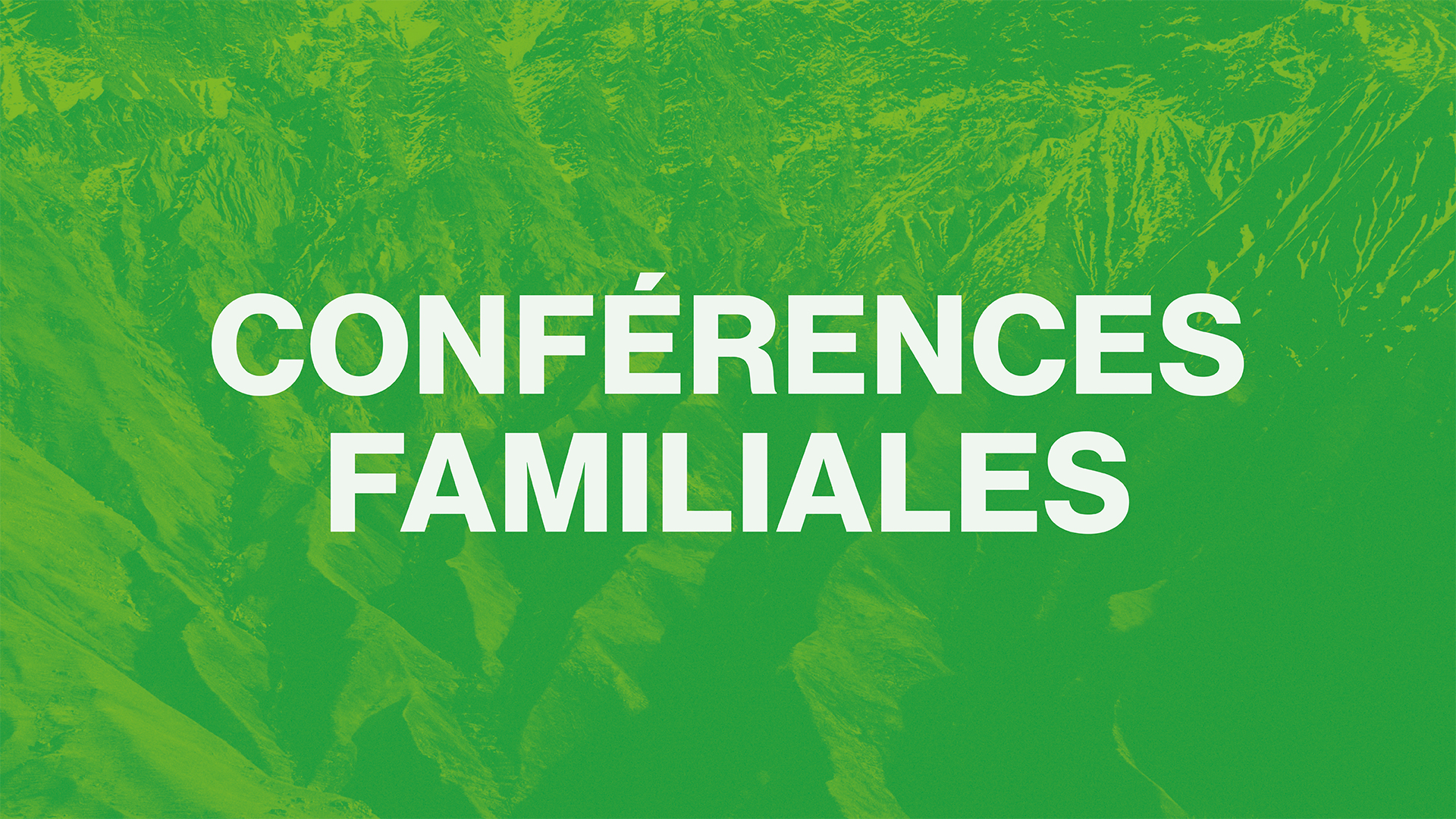 Conférences Familiales